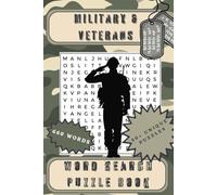 Military and Veterans Word Search Puzzle Book: Word Searches with Easy to Read Print about the Branches of Service, Military Life and More | 6x9, 110 ... for Vacation, Retirement, and Leisure