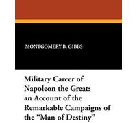 Military Career Of Napoleon The Great