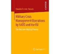 Military Crisis Management Operations By Nato And The Eu