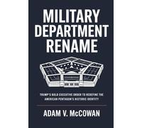 Military Department Rename: Trump’s Bold Executive Order to Redefine the American Pentagon’s Historic Identity