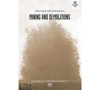 Military Engineering Mining And Demolitions (General Staff, 1915)