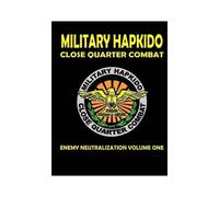 Military Hapkido Enemy Neutralization