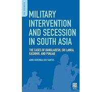Military Intervention And Secession In South Asia