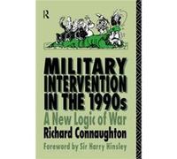 Military Intervention in the 1990s by Colonel Richard M Connaughton R.M. Connaughton, Richard Connaughton (Auteur)