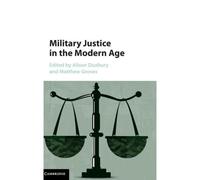 Military Justice In The Modern Age