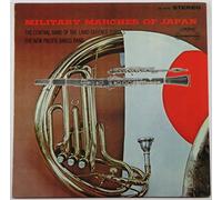 Military Marches of Japan: The New Pacific Brass Band & the Central Band of the Land Defence Forces