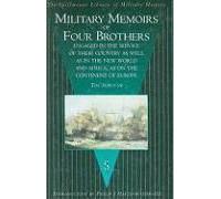 Military Memoirs Of Four Brothers