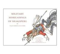 Military Misreadings of Shakspere Nine Elms Books (Auteur)