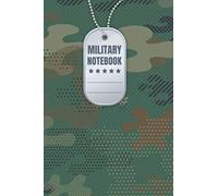 Military Notebook Dog Tag: Army Green Military, Soldier Tag, Marine Corps, Navy, Air Force, And Coast Guard Terms For Us Military War Veterans