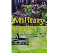 Military Power:: Explaining Victory and Defeat in Modern Battle