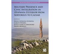 Military Presence and Civic Integration in Hispania Ulterior from Sertorius to Caesar