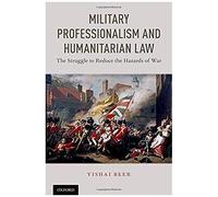 Military Professionalism And Humanitarian Law