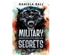 Military Secrets: Zwischen Zwei Welten
