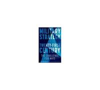 Military Strategy In The 21st Century