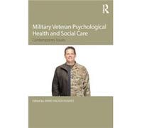 Military Veteran Psychological Health and Social Care Jamie Hacker Hughes, (Auteur)