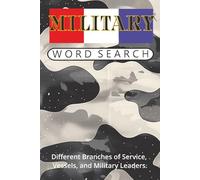 Military Word Search: Different Branches of Service, Vessels, and Military Leaders.