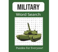 Military Word Search Large Print Book: 55-Themed Puzzles to Honor the Armed Forces, Veterans, and History | 8.5 x 11 inches, 112 pages |