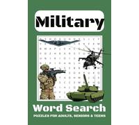 Military Word Search Puzzle Book 2025: Word Searches with Easy to Read Print about Military, Soldiers, Armed Forces and More 6x9 inches, 110 pages | ... Gift for Vacations, Holidays and Free Times