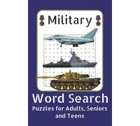 Military Word Search Puzzle Book: Easy to Read Word Searches about the Military, Army, Navy, Air Force and More | 6x9 inches, 110 pages | 50+ Puzzles-Gifts for Veterans, Soldiers and Patriots