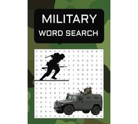 Military Word Search Puzzle Book: Word Searches with Easy to Read Print about Military, Armed Forces, Air Force and More | 6x9 inches, 110 pages | 50+ ... Gift for Vacations, Holidays and Free Times