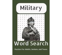 Military Word Search Puzzle Book: Word Searches with Easy to Read Print about Military, Army, War, and more | 6x9 inches, 110 pages | 50+ puzzles ... Gifts for Vacations, Holidays, and Free Times.