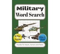Military Word Search Puzzle Book: Word Searches with Easy to Read Print about Military Themes, Armed Forces, Weapons and More | 6x9 inches, 110 pages ... Vacation, Anxiety Relief and Leisure Times