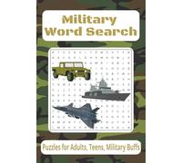 Military Word Search Puzzle Book: Word Searches with Easy to Read Print about the Marines, Navy, Air Force, and More | 6x9 inches, 110 pages | 50+ ... for Vacations, Holidays and Leisure Times