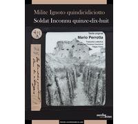 Milite Ignoto quindicidiciotto / Soldat Inconnu quinze-dix-huit Edition bilingue français-italien - Mario Perrotta - Presses Universitaires Du Midi - broché - Théâtre