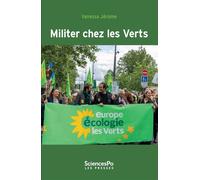Militer chez les Verts - Vanessa Jérôme - Presses De Sciences Po - broché - Essai