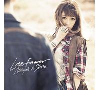 Miliyah Kato X Shota Shimizu X - Love Forever [Import]