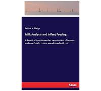 Milk Analysis And Infant Feeding