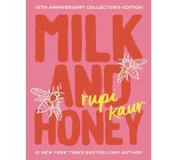 Milk and honey Rupi Kaur (Auteur)
