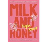 Milk and Honey – Édition collector du 10e anniversaire – Andrews McMeel Publishing