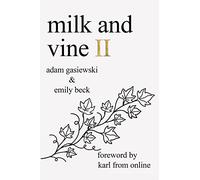 Milk and Vine II