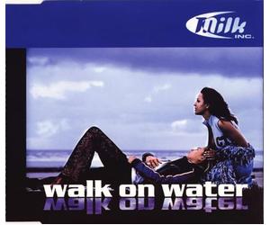 Milk Inc. - Walk on Water