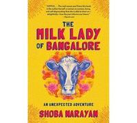 Milk Lady of Bangalore, The - [Version Originale] Inconnu (Auteur)