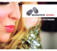 Milk & Sugar F.Lizzy Pattinson - Jezabel [Import]