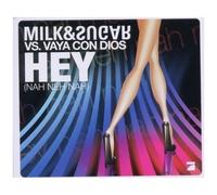 Milk & Sugar Vs.Vaya Con Dios Hey (Nah Neh Nah) (2-Track)