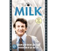 Milk: The Shooting Script
