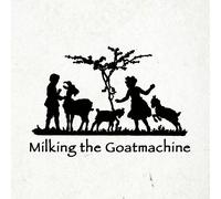 MILKING THE GOATMACHINE - BACK FROM THE GOATS(KÖTTEL-VINYL) VINYL LP NEUF