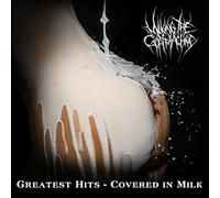 Greates Hits - Covered In Milk