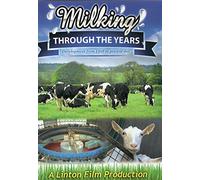 MILKING THROUGH THE YEARS