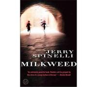 Milkweed Jerry Spinelli (Auteur)