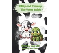 Milky and Tommy: The Voice Inside