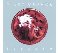 Milky Chance - Blossom