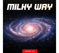 Milky Way Calendar 2027: Night Sky and Galactic Photography