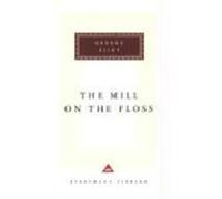 Mill on the Floss, Everyman's Library (Cloth) George Eliot (Auteur)