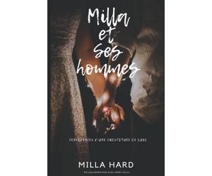 Milla et ses hommes: Confidences d'une prostituée de luxe