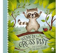 Milla Shan Kers Wenn du groß bist: Eine Geschichte, die stark macht fürs (Relié)