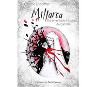 Millarca: Ou la véritable histoire de Carmilla